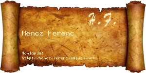 Hencz Ferenc névjegykártya
